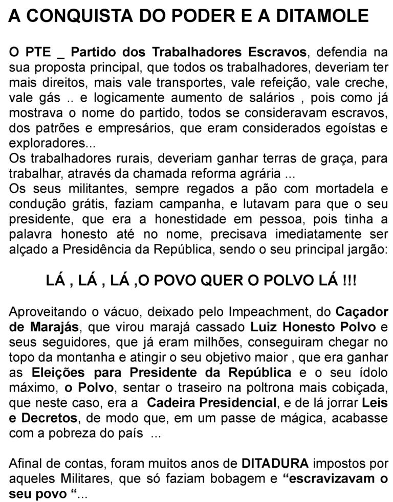 A CONQUISTA DO PODER E A DITAMOLE
